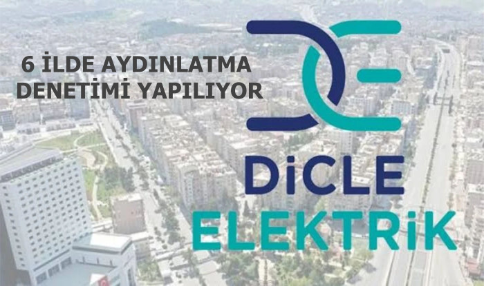 6 İLDE AYDINLATMA DENETİMİ YAPILIYOR